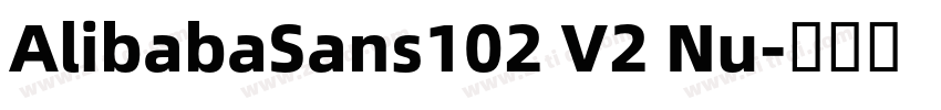AlibabaSans102 V2 Nu字体转换